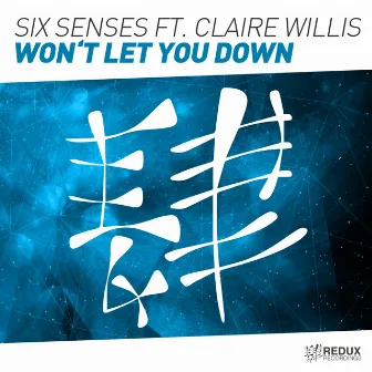 Won't Let You Down by Six Senses