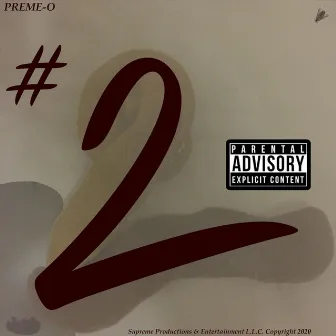 Number 2 by Preme-O