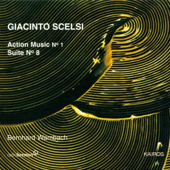 Giacinto Scelsi: Works for Piano by Bernhard Wambach