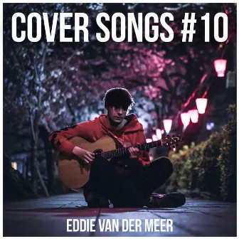 Cover Songs #10 by Eddie van der Meer