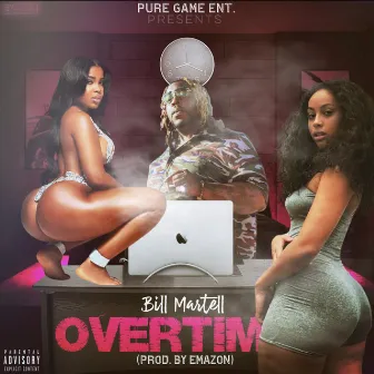 Overtime by Bill Martell