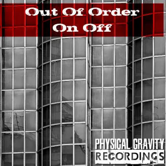 Out Of Order by On Off