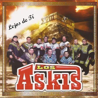 Lejos de Tí by Los Askis