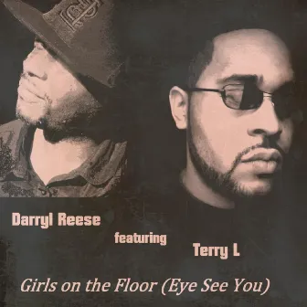 Girls on the Floor feat Terry L by Darryl Reese