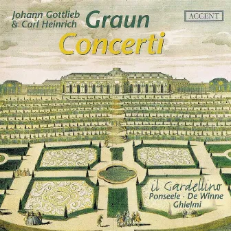 Graun, J.G. / Graun, C.H.: Concertos (Il Gardellino) by Johann Gottlieb Graun