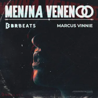 Menina Veneno by BRBeats