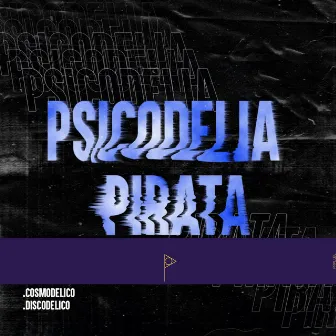 Psicodelia Pirata by Azp