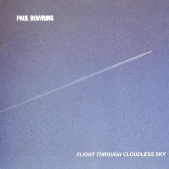 Flight Through Cloudless Sky by Paul Downing