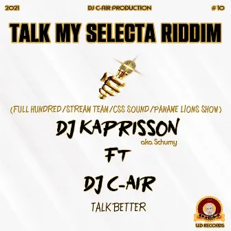 TALK BETTER by DJ Kaprisson