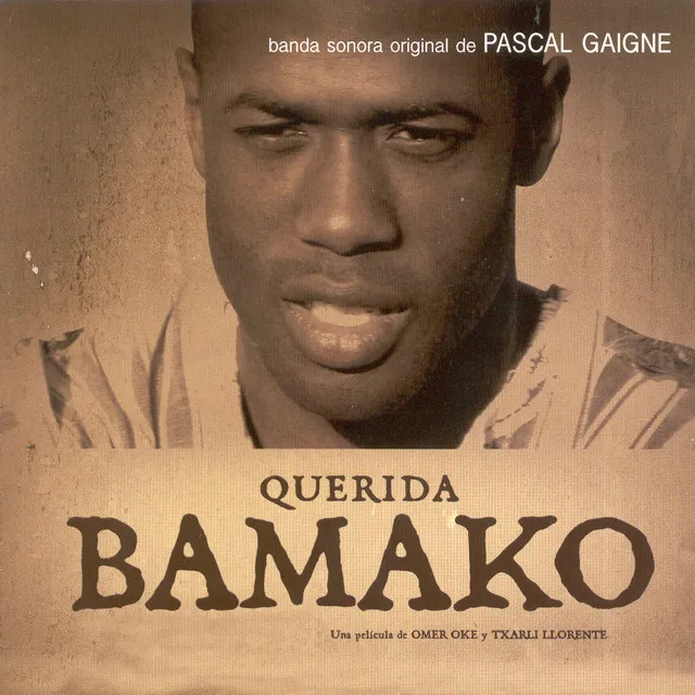 Querida Bamako (Créditos Finales)