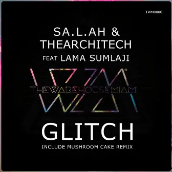 Glitch (Mushroom Cake Remix) by SA.L.AH