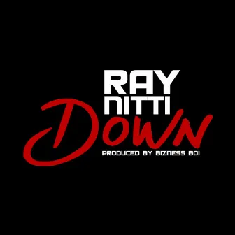 Down by Ray Nitti