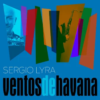 Ventos de Havana by Sérgio Lyra