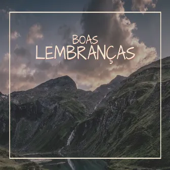 Boas Lembranças by Alemão SP