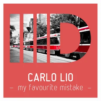 My Favourite Mistake EP by Carlo Lio