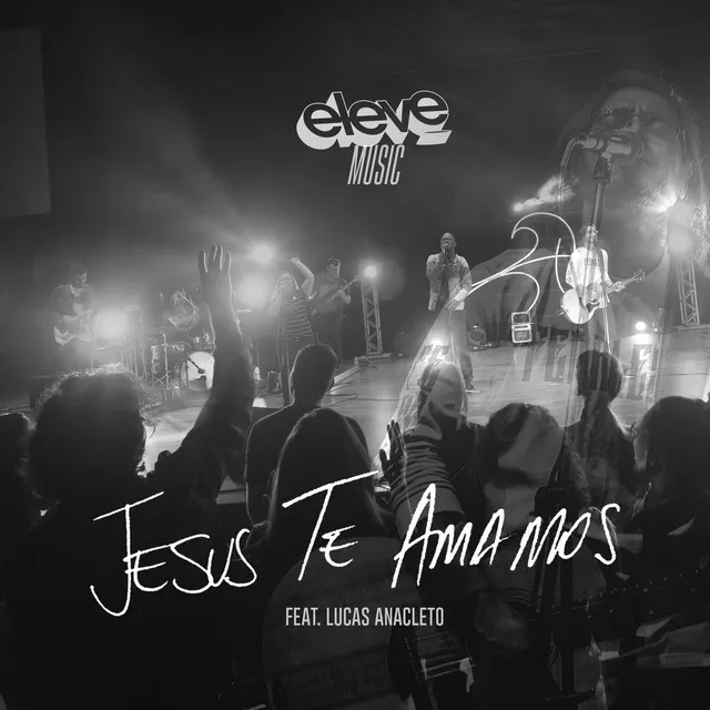 Jesus Te Amamos - Ao Vivo