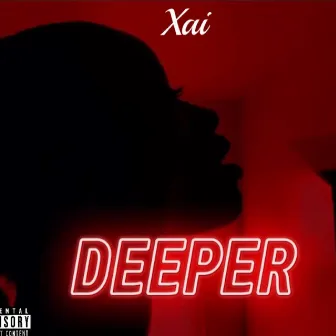 Deeper by Xai