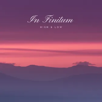 High & Low by In Finitum