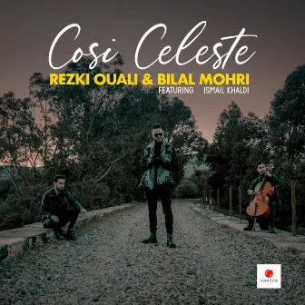 Cosi Celeste by Rezki Ouali