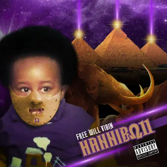 HANNIBA11 by Free WiLL Vibin