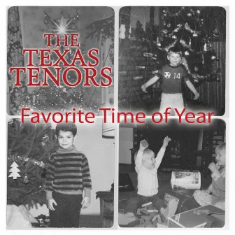 Favorite Time of Year by The Texas Tenors