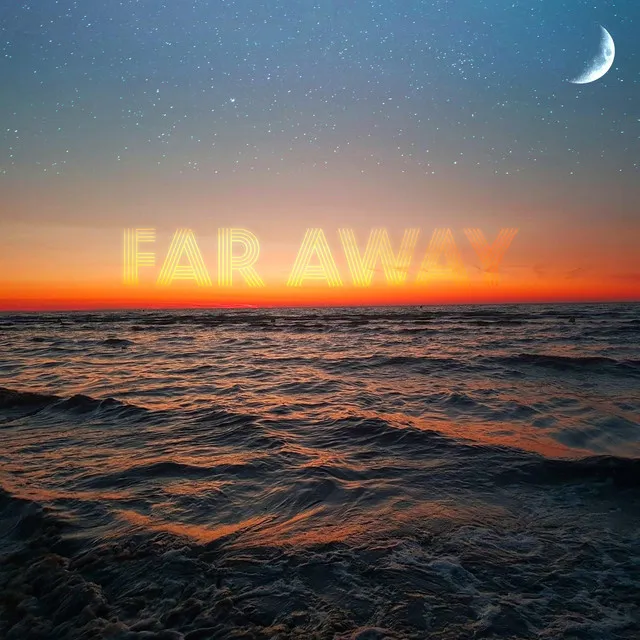 Far Away