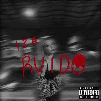 Ruido by Iza