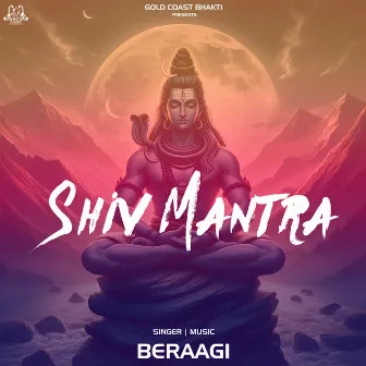 Shiv Mantra by Beraagi