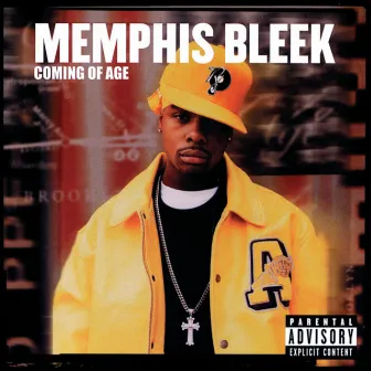 Coming Of Age by Memphis Bleek