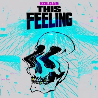 This Feeling by Koldar