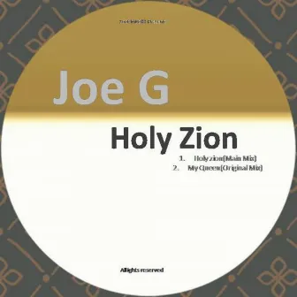 Holy Zion by Joe G