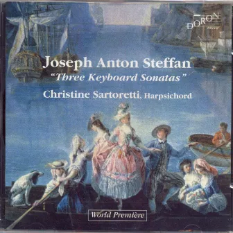 Joseph Anton Steffan: Three Keyboard Sonatas (World Premiere Recordings) by Christine Sartoretti