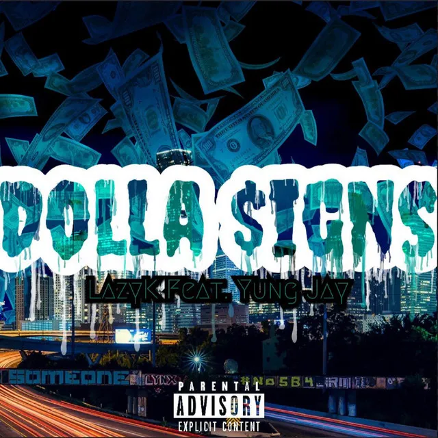 Dolla $igns (feat. Yung Jay)