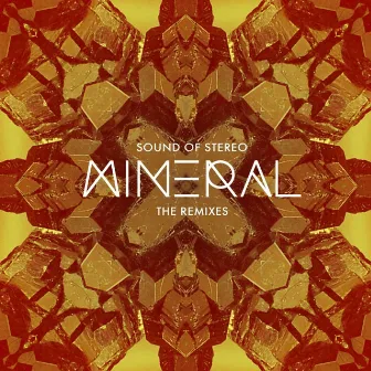 Mineral - The Remixes by Sound Of Stereo