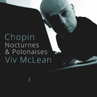 Chopin: Nocturnes & Polonaises by Viv McLean