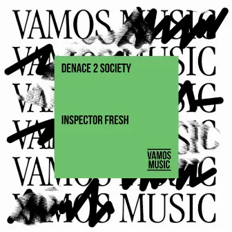 Inspector Fresh by Whoizz