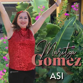 Asi by Maritza Gomez