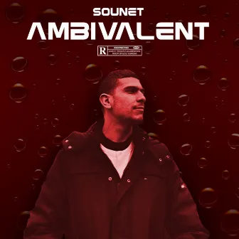 AMBIVALENT by Sounet