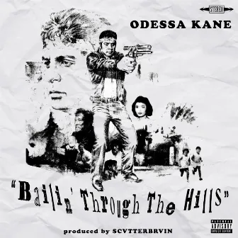 Bailin' Through The Hills by Odessa Kane