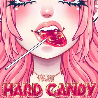 Hard Candy by PiNKII