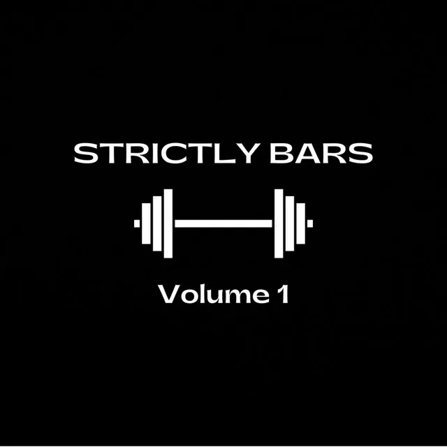 Strictly Bars: Volume 1