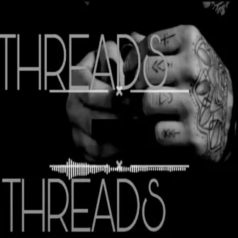 Threads by TG Rapper