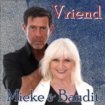 Vriend by Bandit