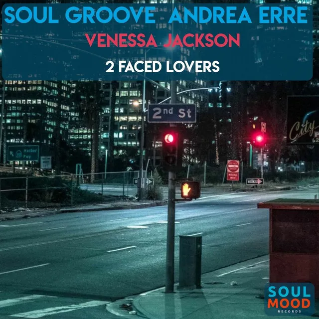 2 Faced Lovers - Soul Groove & Andrea Erre Mix