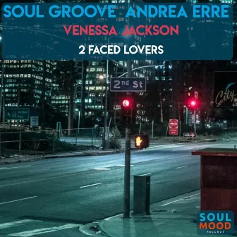 2 Faced Lovers by Soul Groove