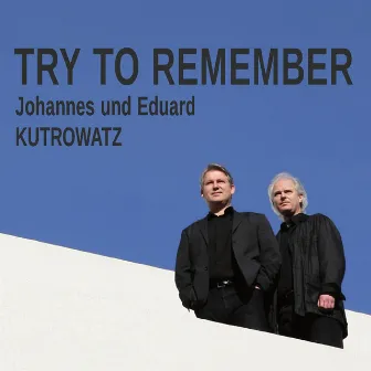 Try to Remember by Johannes Kutrowatz