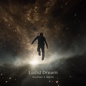 Lucid Dream by Soulman