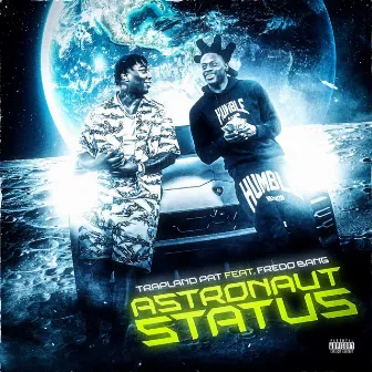 Astronaut Status by Trapland Pat