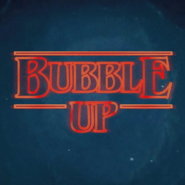 Bubble Up