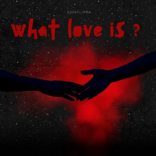 What Love Is?